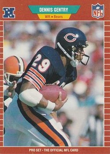 #40 Dennis Gentry - Chicago Bears - 1989 Pro Set Football