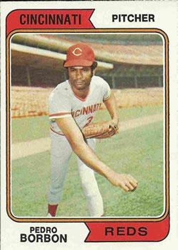 #410 Pedro Borbon - Cincinnati Reds - 1974 Topps Baseball