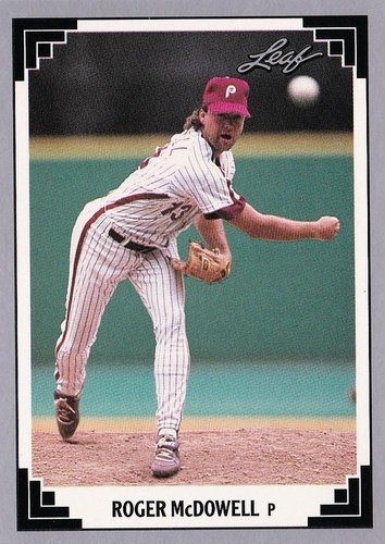 #410 Roger McDowell - Philadelphia Phillies - 1991 Leaf Baseball