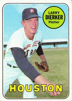 #411 Larry Dierker - Houston Astros - 1969 Topps Baseball