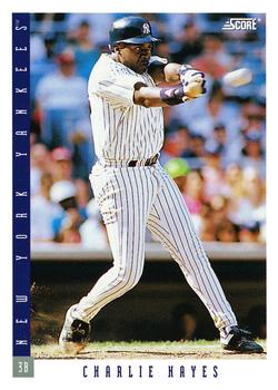 #411 Charlie Hayes - New York Yankees - 1993 Score Baseball