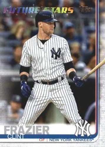 #412a Clint Frazier - New York Yankees - 2019 Topps Baseball