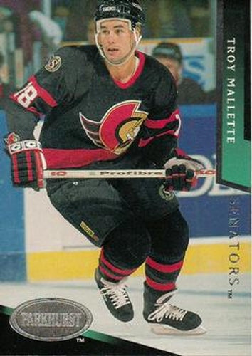 #413 Troy Mallette - Ottawa Senators - 1993-94 Parkhurst Hockey