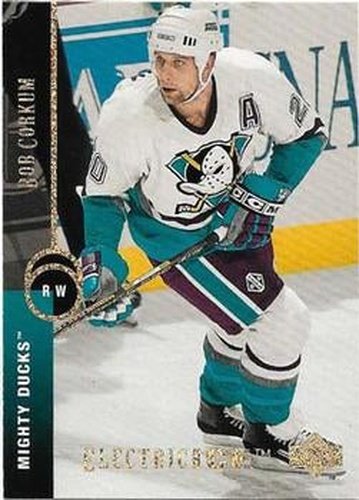#413 Bob Corkum - Anaheim Mighty Ducks - 1994-95 Upper Deck Hockey - Electric Ice