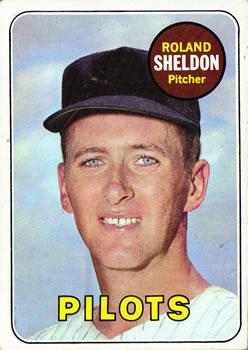 #413 Roland Sheldon - Seattle Pilots - 1969 Topps Baseball
