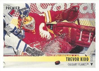 #413 Trevor Kidd - Calgary Flames - 1994-95 Topps Premier Hockey