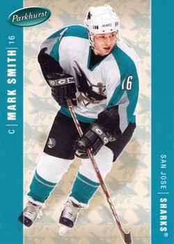 #414 Mark Smith - San Jose Sharks - 2005-06 Parkhurst Hockey