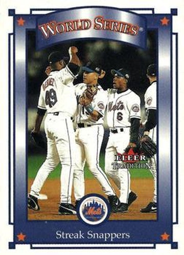 #415 Streak Snappers - New York Mets - 2001 Fleer Tradition Baseball