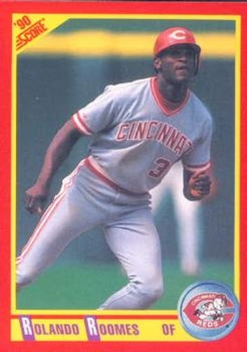 #417 Rolando Roomes - Cincinnati Reds - 1990 Score Baseball