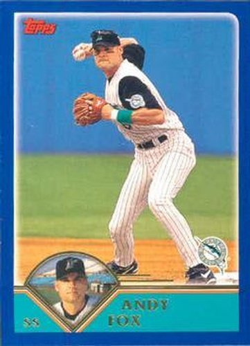 #417 Andy Fox - Florida Marlins - 2003 Topps Baseball