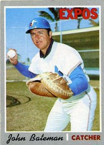 #417 John Bateman - Montreal Expos - 1970 Topps Baseball