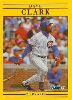 #417 Dave Clark - Chicago Cubs - 1991 Fleer Baseball