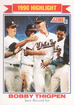 #418 Bobby Thigpen - Chicago White Sox - 1991 Score Baseball