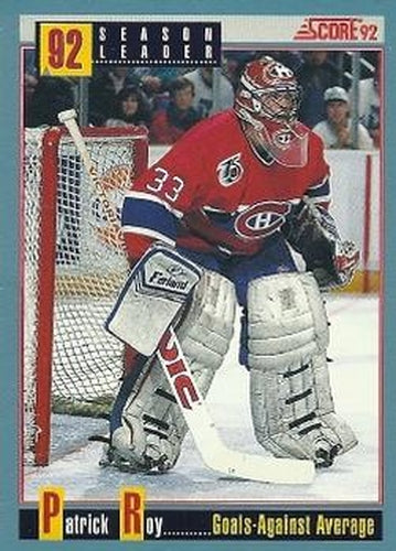 #418 Patrick Roy - Montreal Canadiens - 1992-93 Score Canadian Hockey