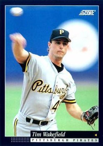 #418 Tim Wakefield - Pittsburgh Pirates -1994 Score Baseball