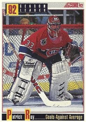 #418 Patrick Roy - Montreal Canadiens - 1992-93 Score USA Hockey