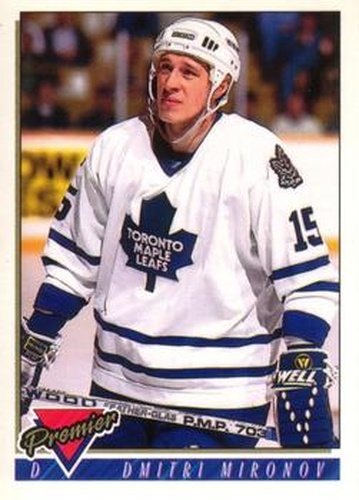 #419 Dmitri Mironov - Toronto Maple Leafs - 1993-94 O-Pee-Chee Premier Hockey