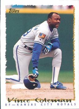 #419 Vince Coleman - Kansas City Royals - 1995 Topps Baseball