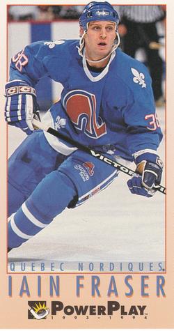 #419 Iain Fraser - Quebec Nordiques - 1993-94 Fleer PowerPlay Hockey