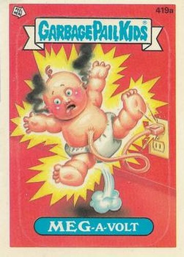 #419a Meg-A-Volt - 1987 Topps Garbage Pail Kids Series 11