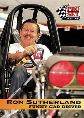 #41 Ron Sutherland - 1992 Pro Set NHRA Racing
