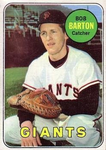 #41 Bob Barton - San Francisco Giants - 1969 Topps Baseball
