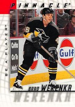 #41 Brad Werenka - Pittsburgh Penguins - 1997-98 Pinnacle Be a Player Hockey