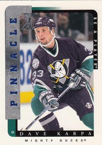 #41 Dave Karpa - Anaheim Mighty Ducks - 1996-97 Pinnacle Be a Player Hockey