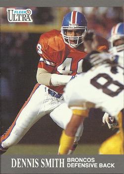 #41 Dennis Smith - Denver Broncos - 1991 Ultra Football