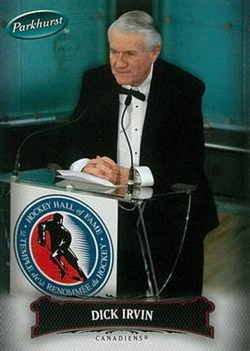 #41 Dick Irvin - Montreal Canadiens - 2006-07 Parkhurst Hockey