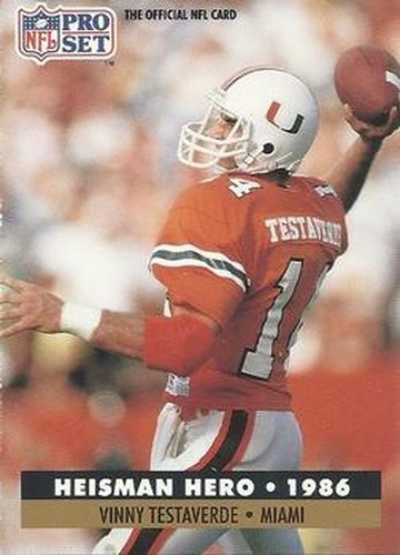 #41 Vinny Testaverde - Miami Hurricanes / Tampa Bay Buccaneers - 1991 Pro Set Football