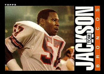 #241 Tom Jackson - Denver Broncos - 1985 Topps Football