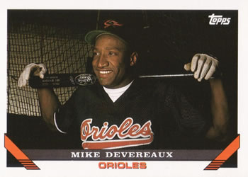 #741 Mike Devereaux - Baltimore Orioles - 1993 Topps Baseball