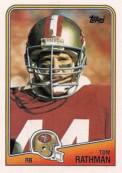 #41 Tom Rathman - San Francisco 49ers - 1988 Topps Football