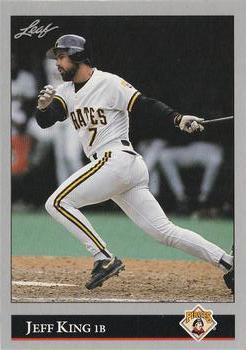 #420 Jeff King - Pittsburgh Pirates - 1992 Leaf Baseball