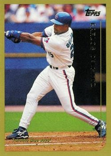 #420 Carlos Delgado - Toronto Blue Jays - 1999 Topps Baseball