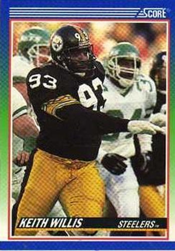 #420 Keith Willis - Pittsburgh Steelers - 1990 Score Football