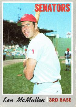 #420 Ken McMullen - Washington Senators - 1970 Topps Baseball