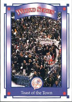 #420 Toast of the Town - New York Yankees - 2001 Fleer Tradition Baseball