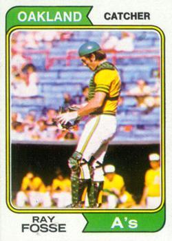 #420 Ray Fosse - Oakland Athletics - 1974 Topps Baseball