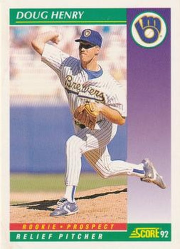 #421 Doug Henry - Milwaukee Brewers - 1992 Score Baseball