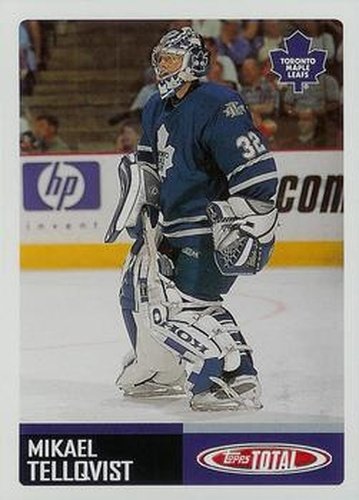 #421 Mikael Tellqvist - Toronto Maple Leafs - 2002-03 Topps Total Hockey