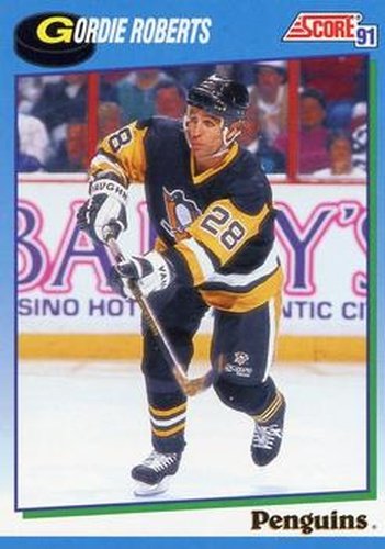 #422 Gordie Roberts - Pittsburgh Penguins - 1991-92 Score Canadian Hockey