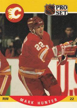#422 Mark Hunter - Calgary Flames - 1990-91 Pro Set Hockey