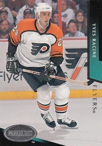 #422 Yves Racine - Philadelphia Flyers - 1993-94 Parkhurst Hockey