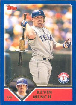 #422 Kevin Mench - Texas Rangers - 2003 Topps Baseball