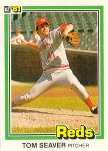 #422 Tom Seaver - Cincinnati Reds - 1981 Donruss Baseball