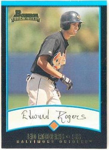 #423 Ed Rogers - Baltimore Orioles - 2001 Bowman Baseball