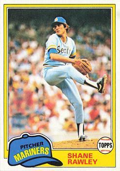 #423 Shane Rawley - Seattle Mariners - 1981 Topps Baseball