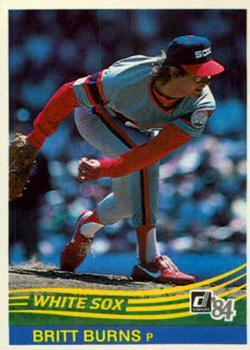 #424 Britt Burns - Chicago White Sox - 1984 Donruss Baseball